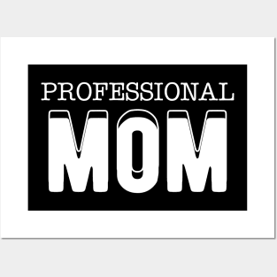 Professional Mom Posters and Art